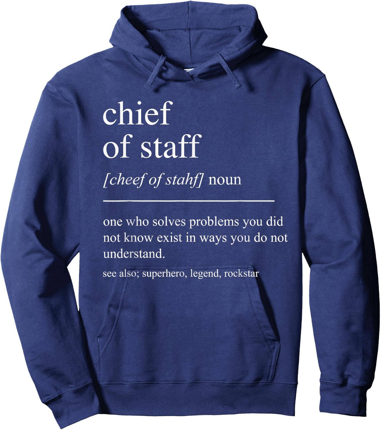 Funny Chief Of Staff Definition Retirement Hoodie - Hoodie | Navy