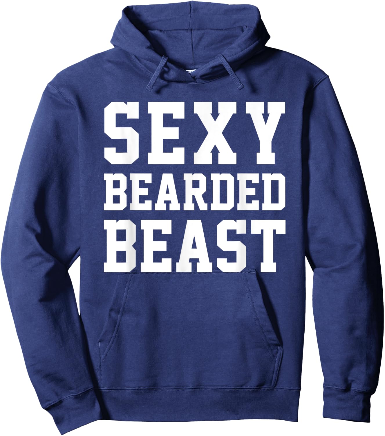Sexy Bearded Beast Funny Man Humor Beards Saying Hoodie - Hoodie | Navy