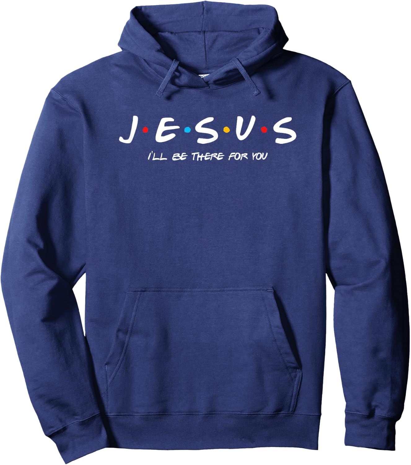 Jesus will be always there, your trusted friend in Christ Hoodie - Hoodie | Navy