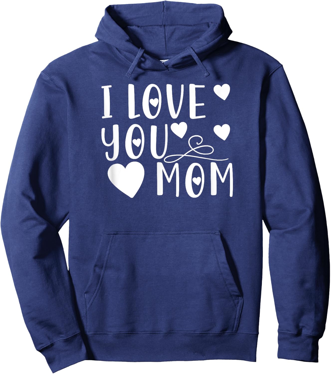 Mother's Day - I Love You Mom Hoodie - Hoodie | Navy