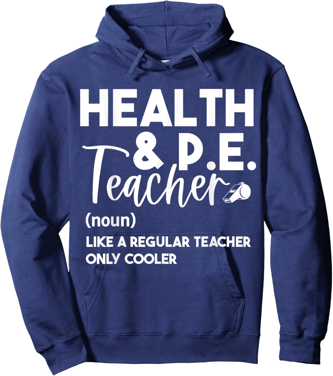Health And PE Teacher Physical Education Definition Funny Men Women Hoodie - Hoodie | Navy