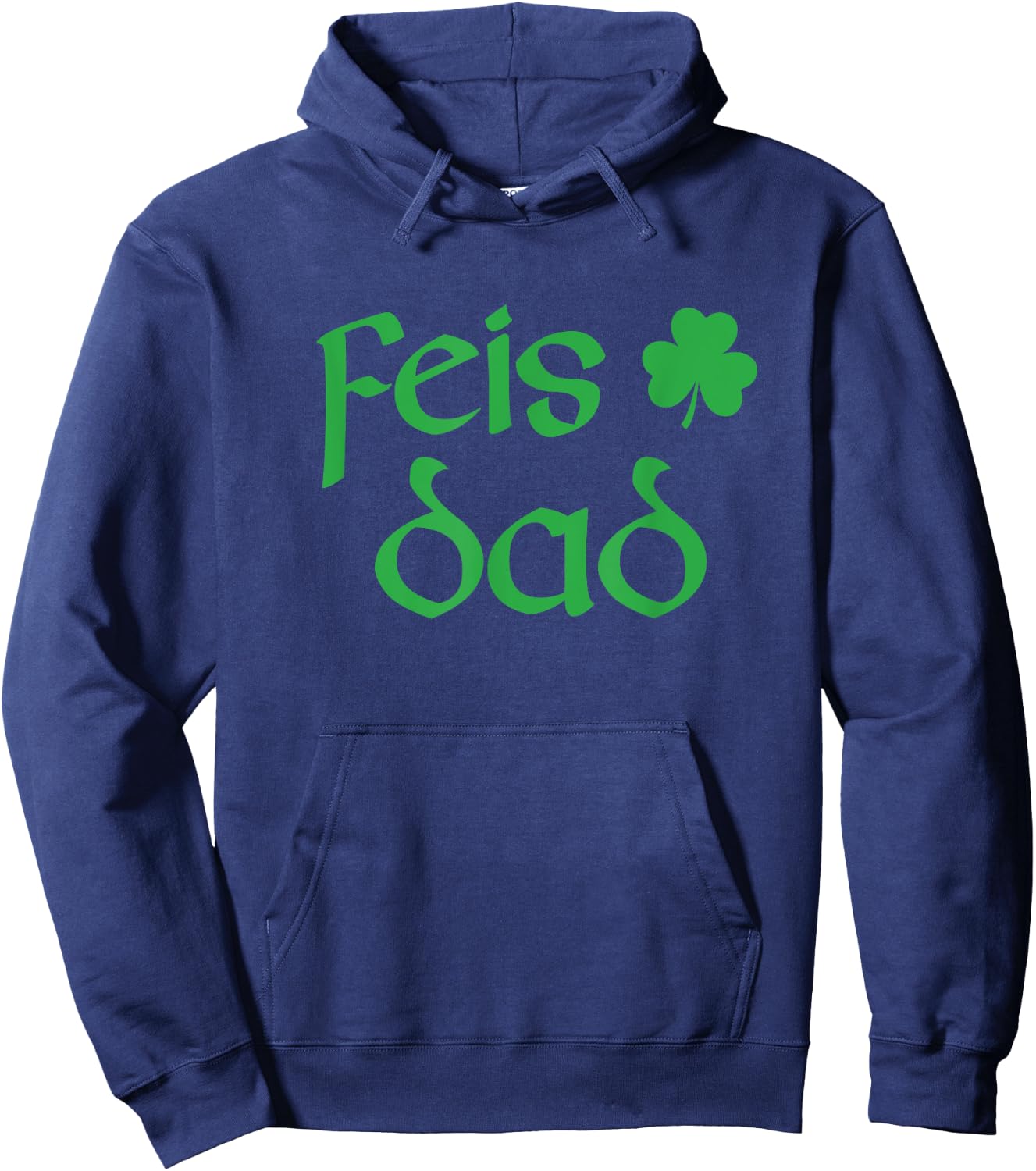 Feis Dad Irish Dance Shamrock Irish Dancing Hoodie - Hoodie | Navy