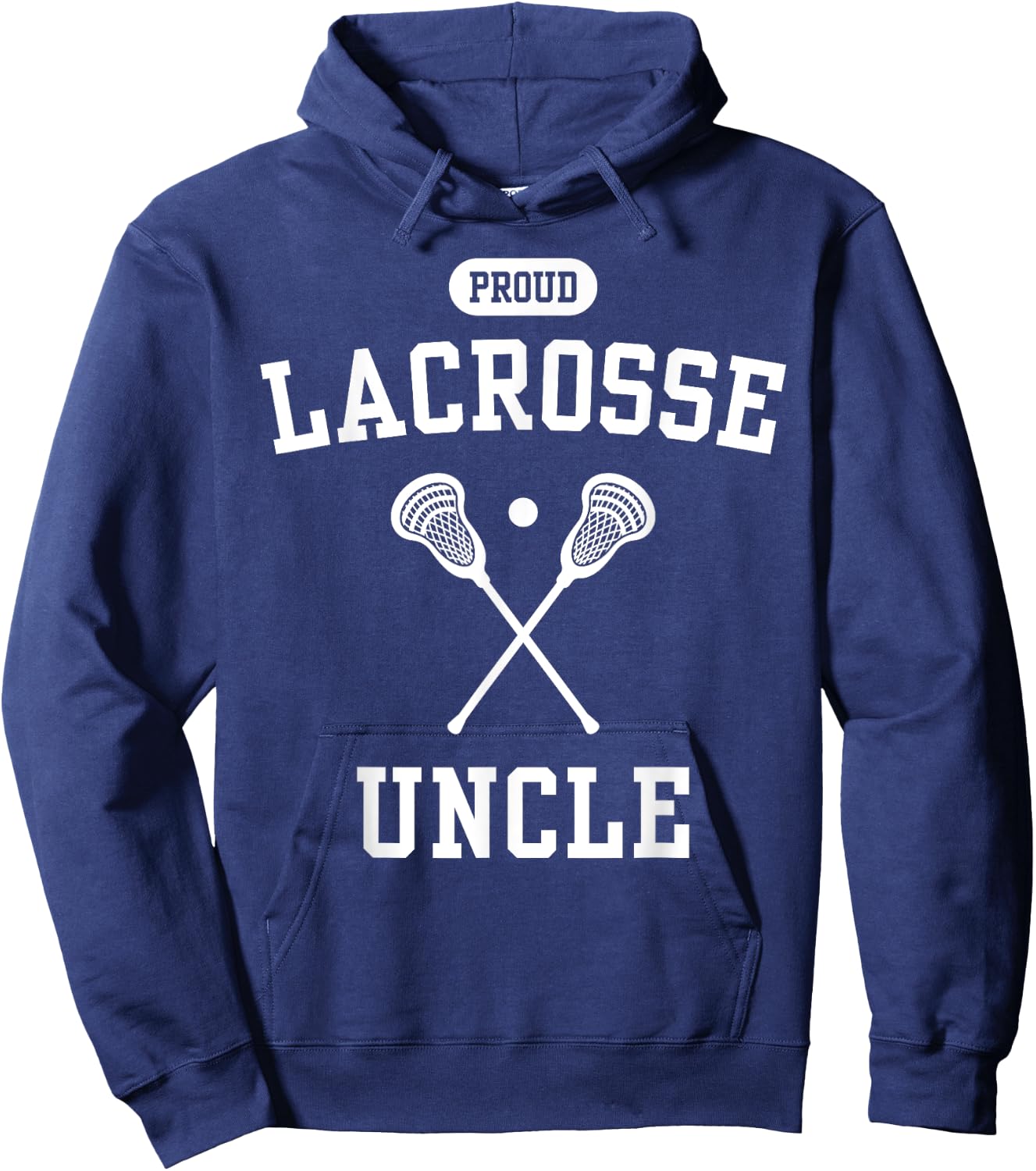 Proud Lacrosse Uncle Cool Lacrosse Player Funny Lax Uncle Hoodie - Hoodie | Navy
