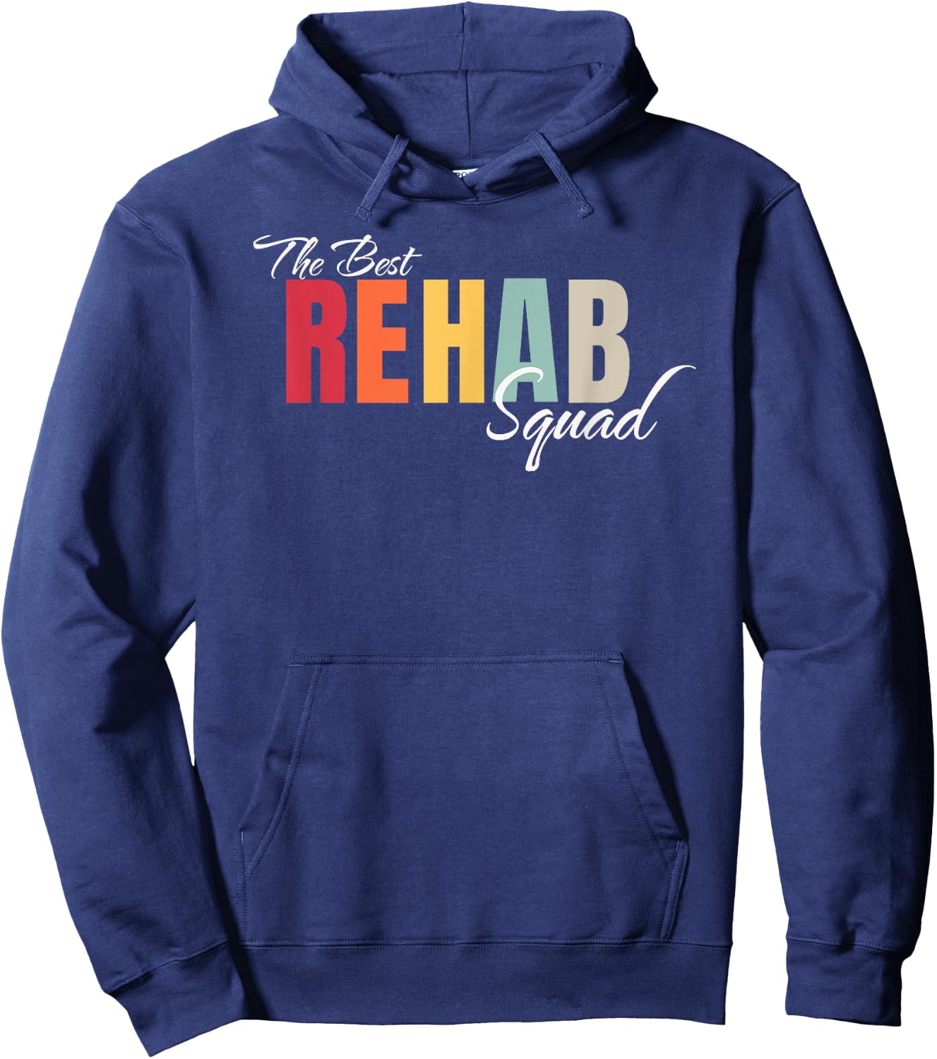 Best Rehab Squad Rehabilitation Crew Nurse Team Tech Group Hoodie - Hoodie | Navy