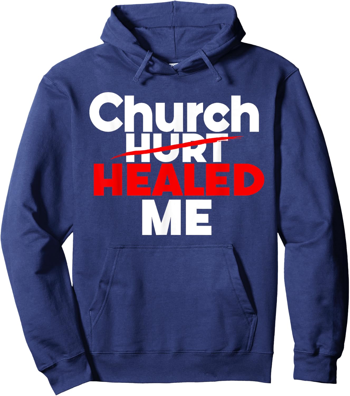 Church Healed Me Christian God Saying Quote Women Hoodie - Hoodie | Navy