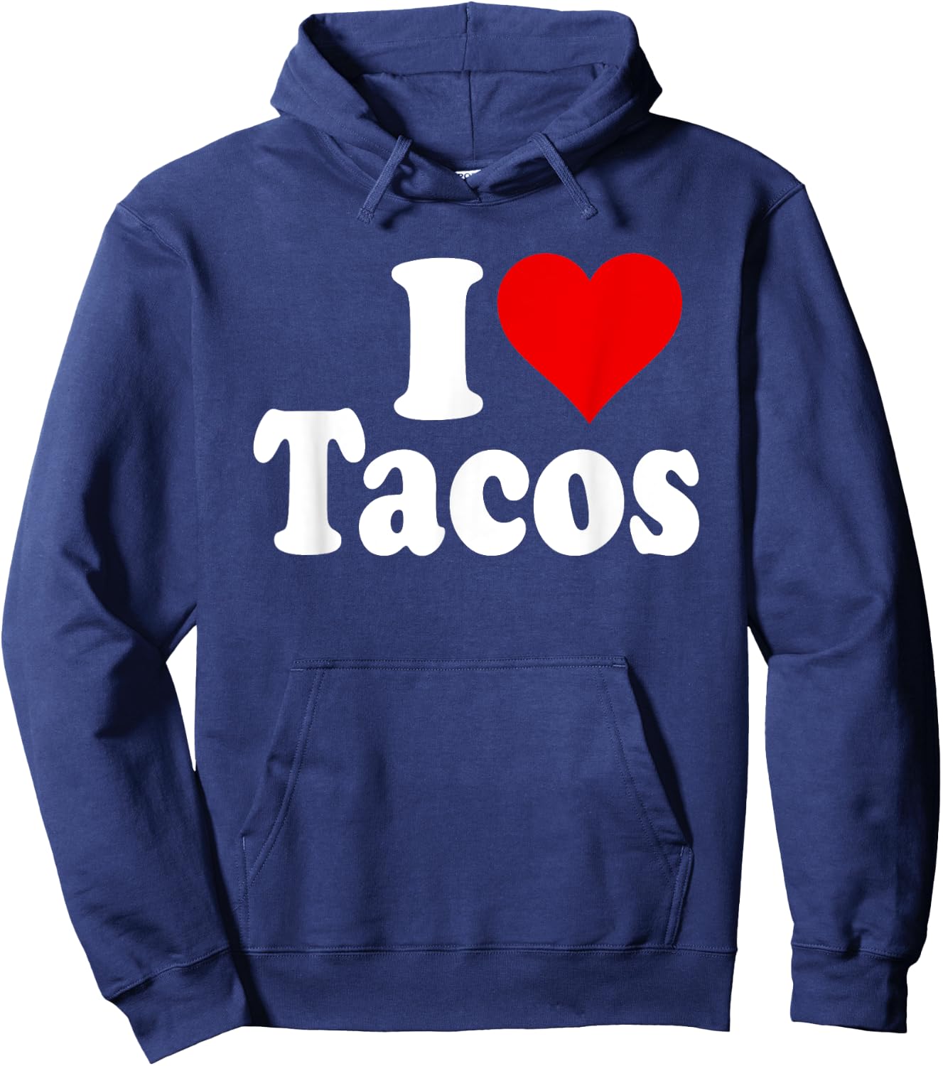 I Love Tacos I Heart Tacos Hoodie - Hoodie | Navy