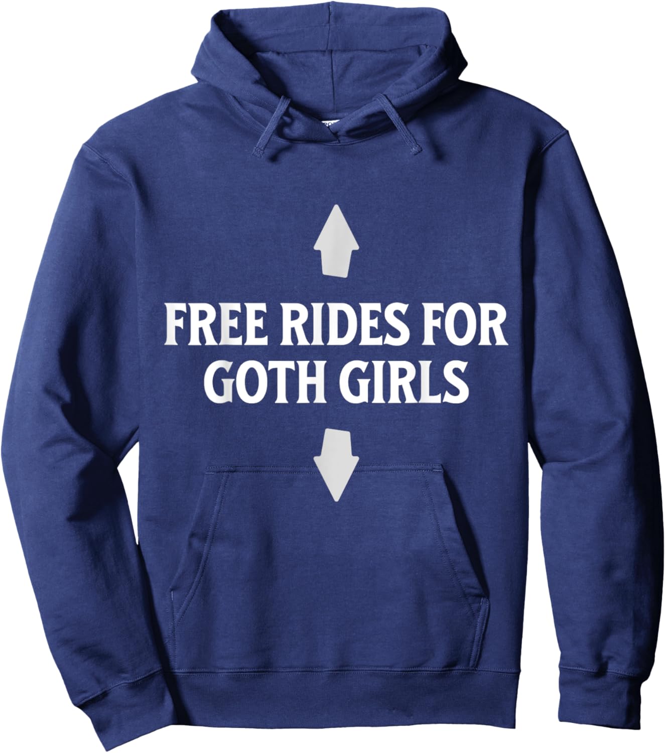 Free Rides For Goth Girls Funny Arrow Dirty Adult Joke Hoodie - Hoodie | Navy