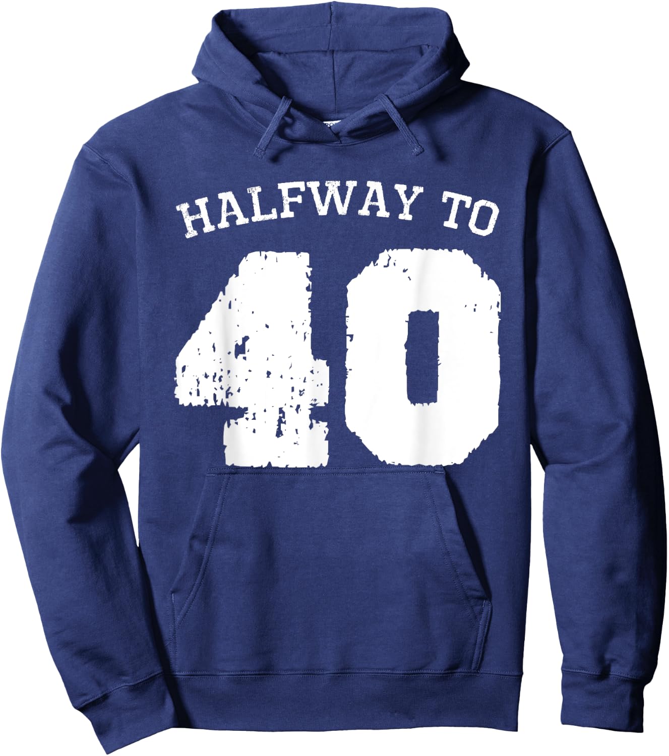 Halfway to 40 | 20th Birthday 20 Years Old Half-Way Funny Hoodie - Hoodie | Navy