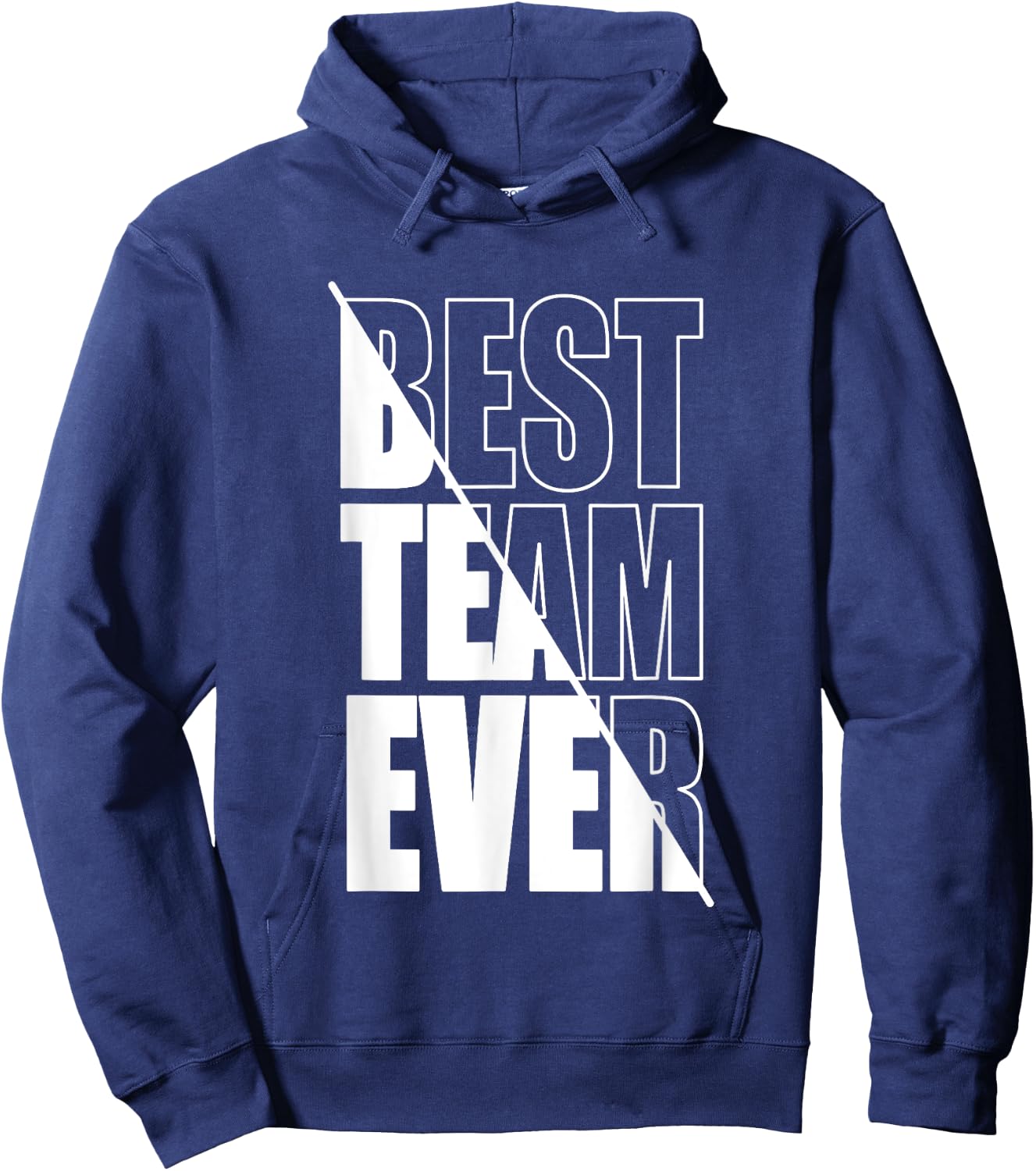 Best Team Ever Teamwork Team Building Team Appreciation Hoodie - Hoodie | Navy