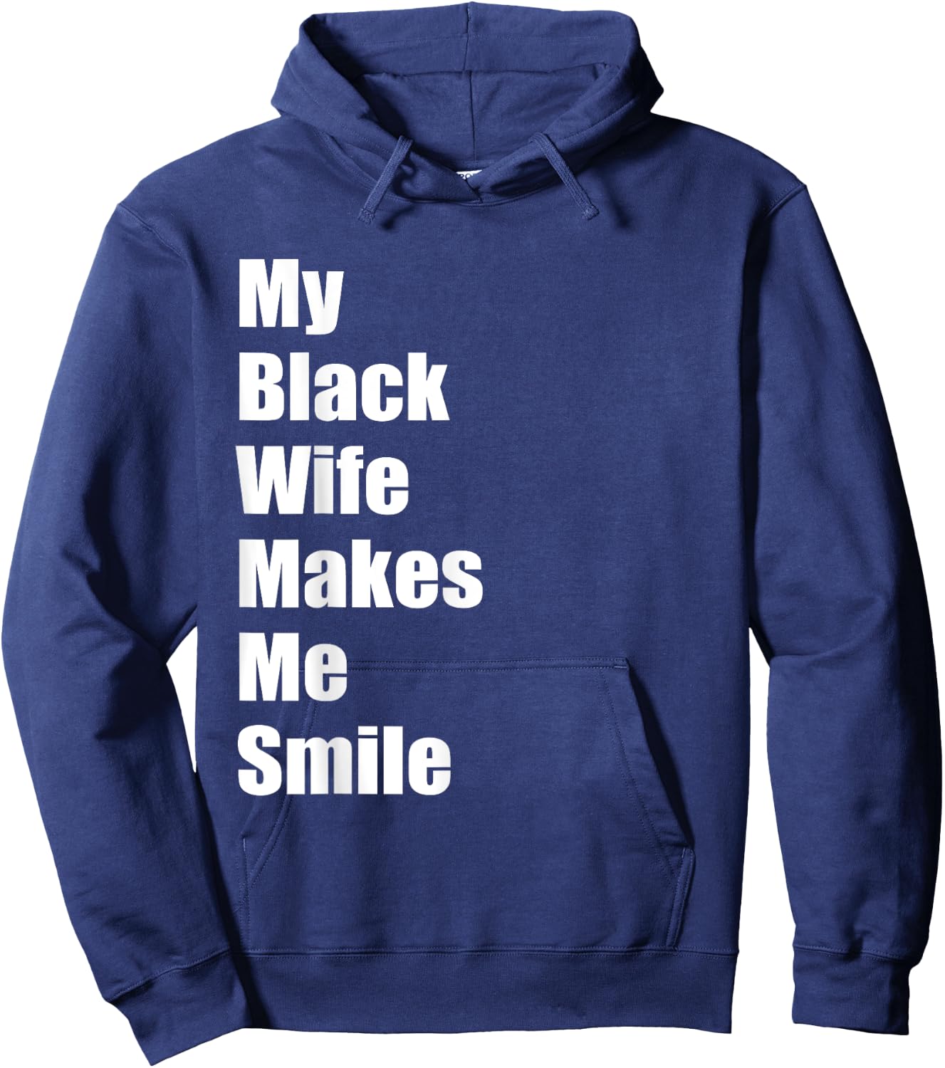 My Black Wife Makes Me Smile Hoodie - Hoodie | Navy