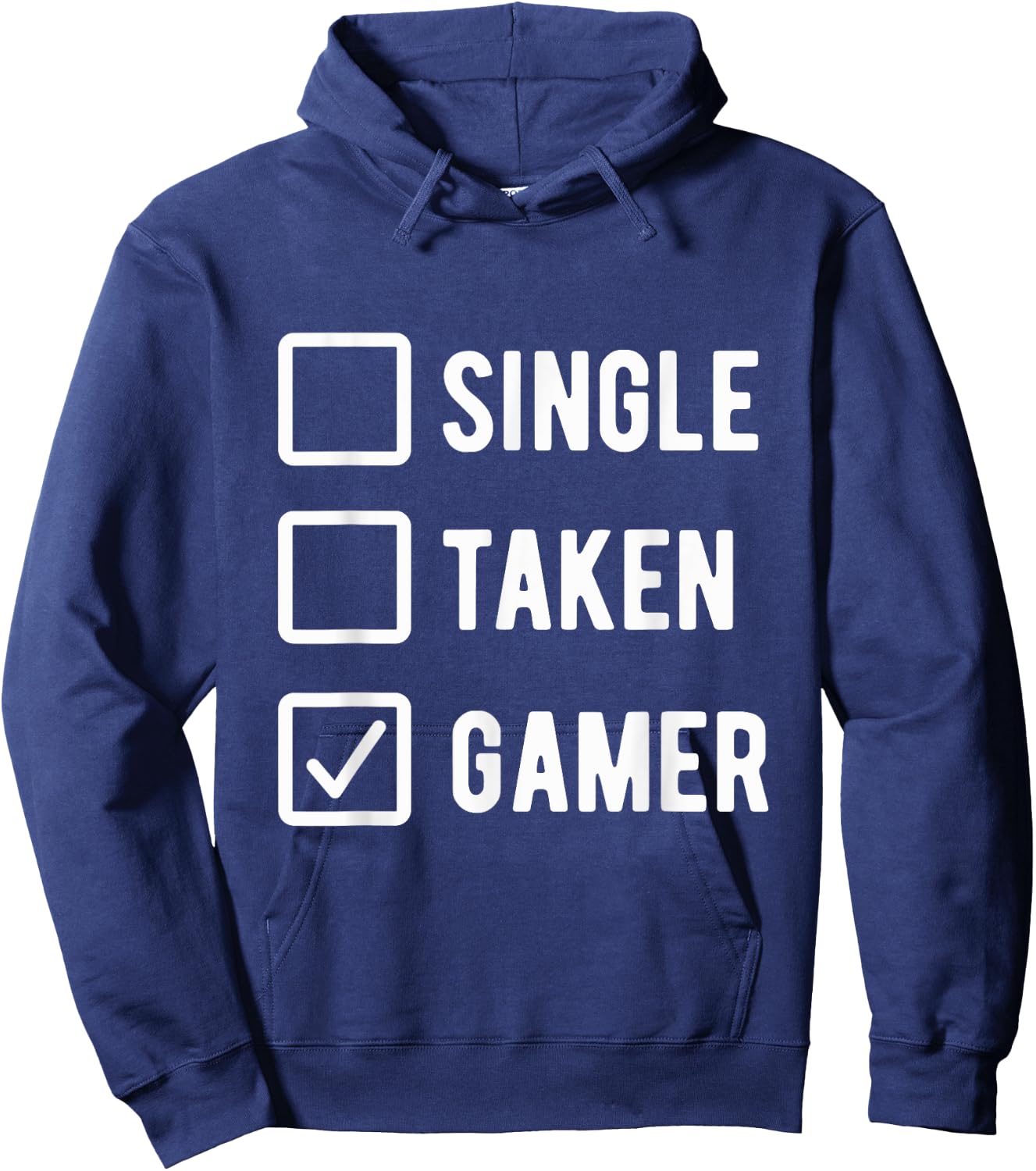 Gaming Lover Humor Sarcastic Saying Single Taken Gamer Hoodie - Hoodie | Navy