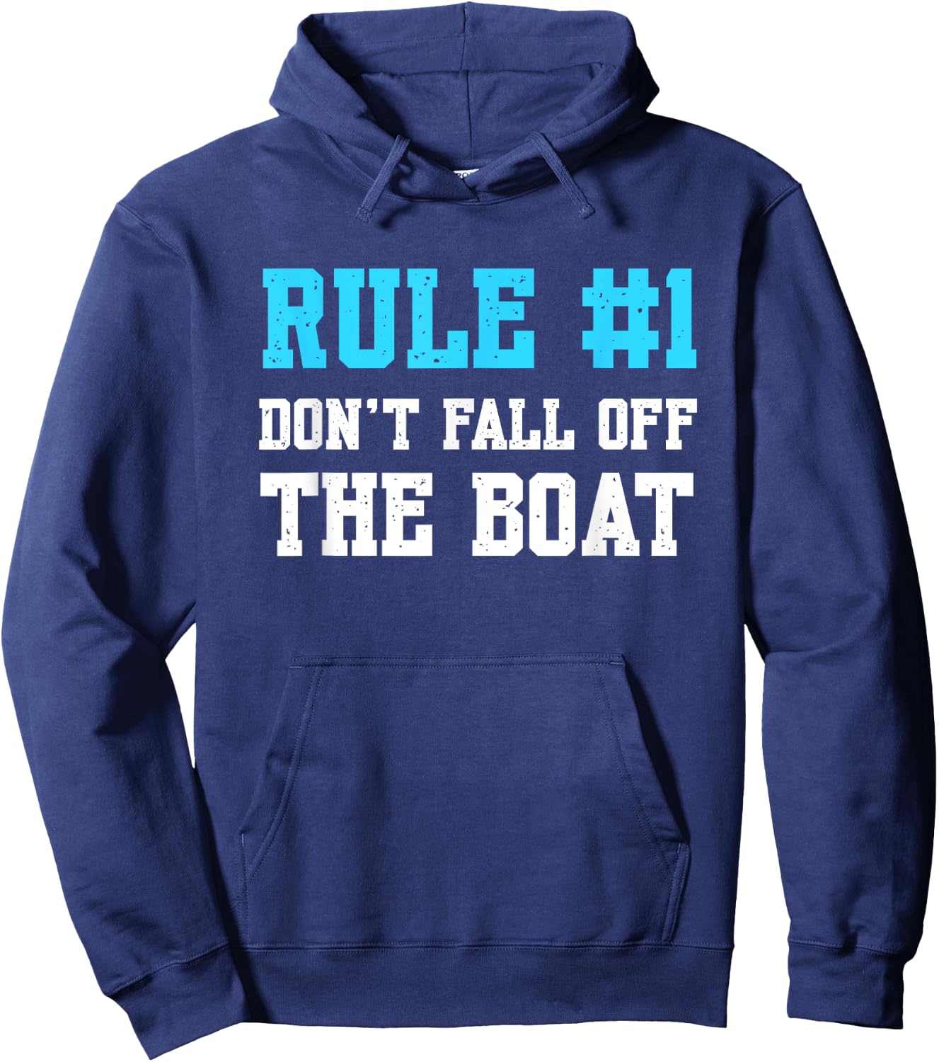 Rule #1 Don't Fall Off The Boat Funny Cruise Vacation Hoodie - Hoodie | Navy