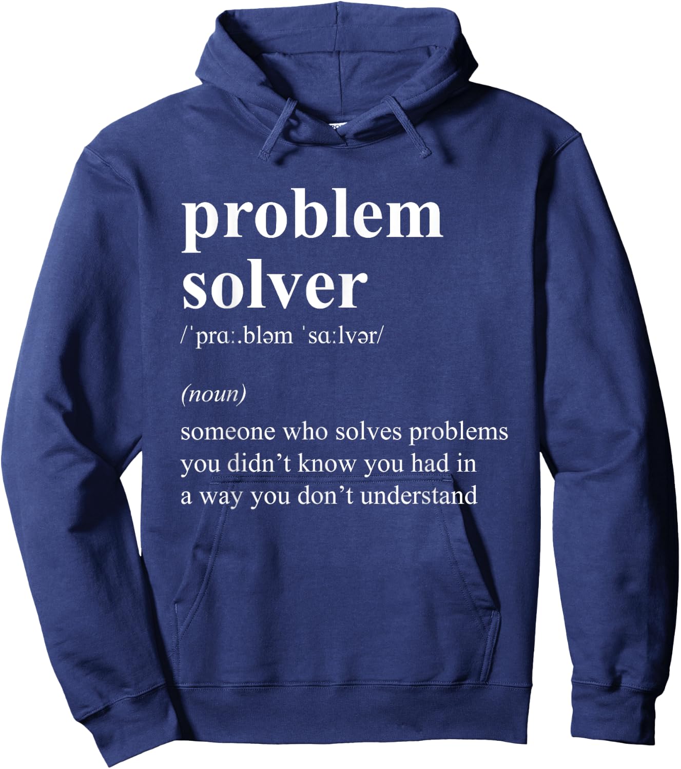 Funny Problem Solver Definition Job Description Hoodie - Hoodie | Navy