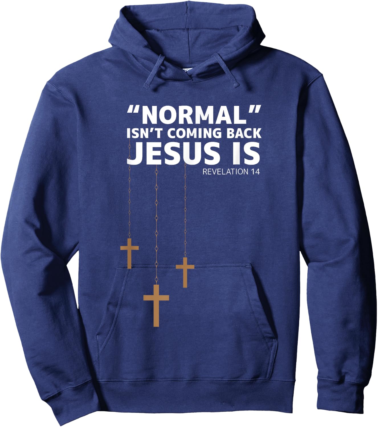 Normal Isn't Coming Back Jesus Is Christian Christianity Hoodie - Hoodie | Navy