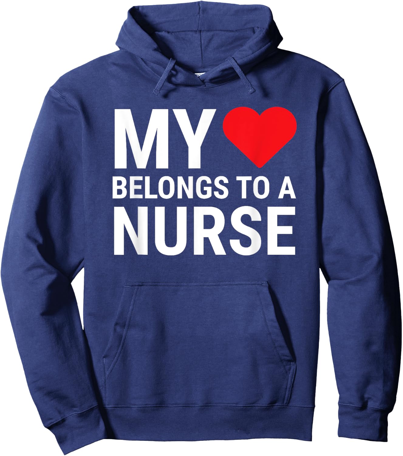My Heart Belongs To A Nurse Cute Girlfriend Wife Nurse Hoodie - Hoodie | Navy