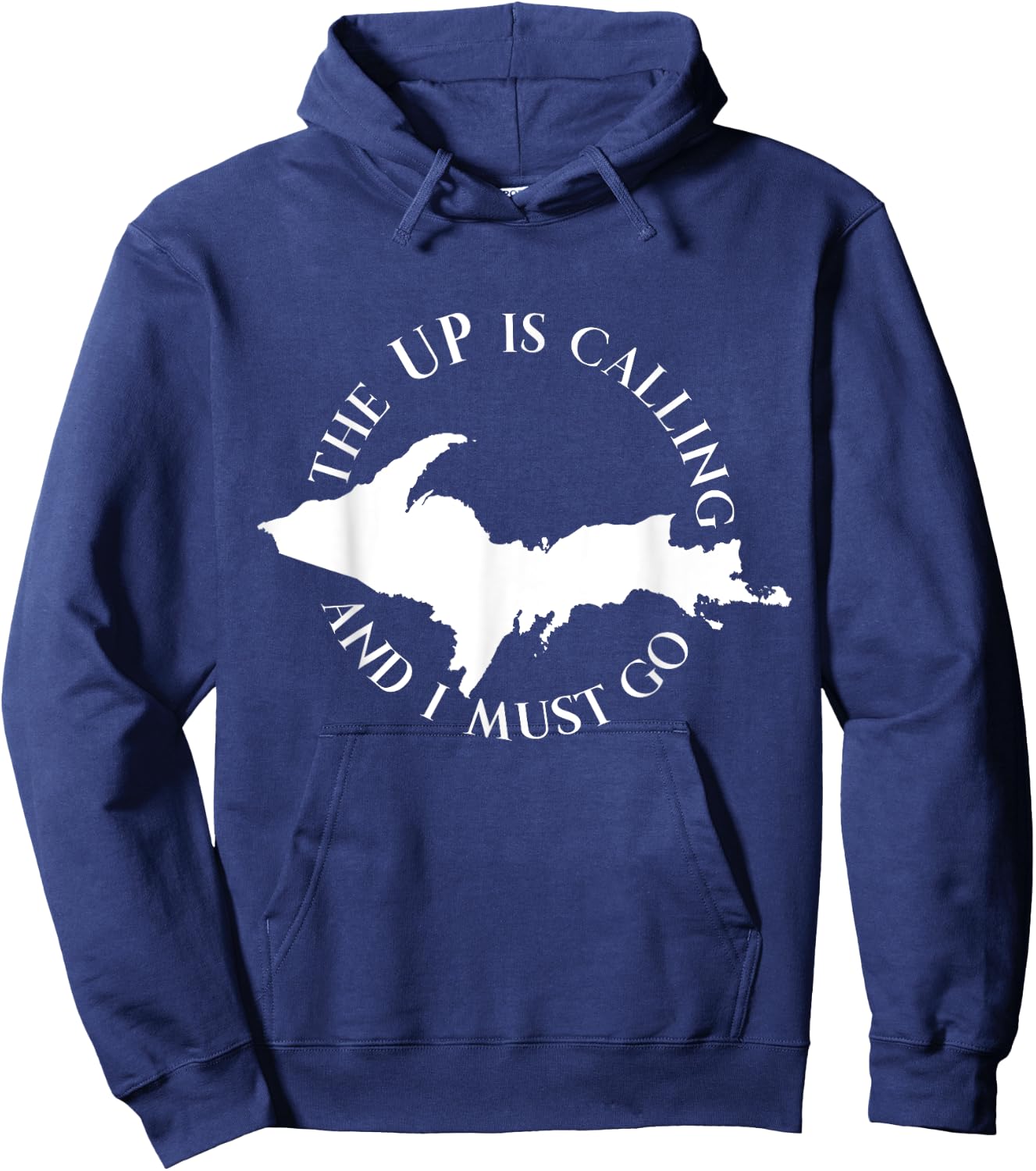 The UP Is Calling And I Must Go Hoodie - Hoodie | Navy