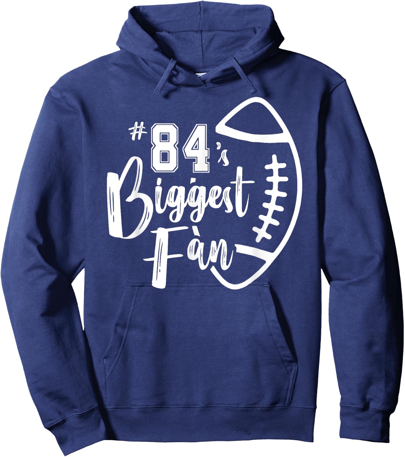 Number 84's Biggest Fan Shirt Football Player Mom Dad Family Hoodie - Hoodie | Navy