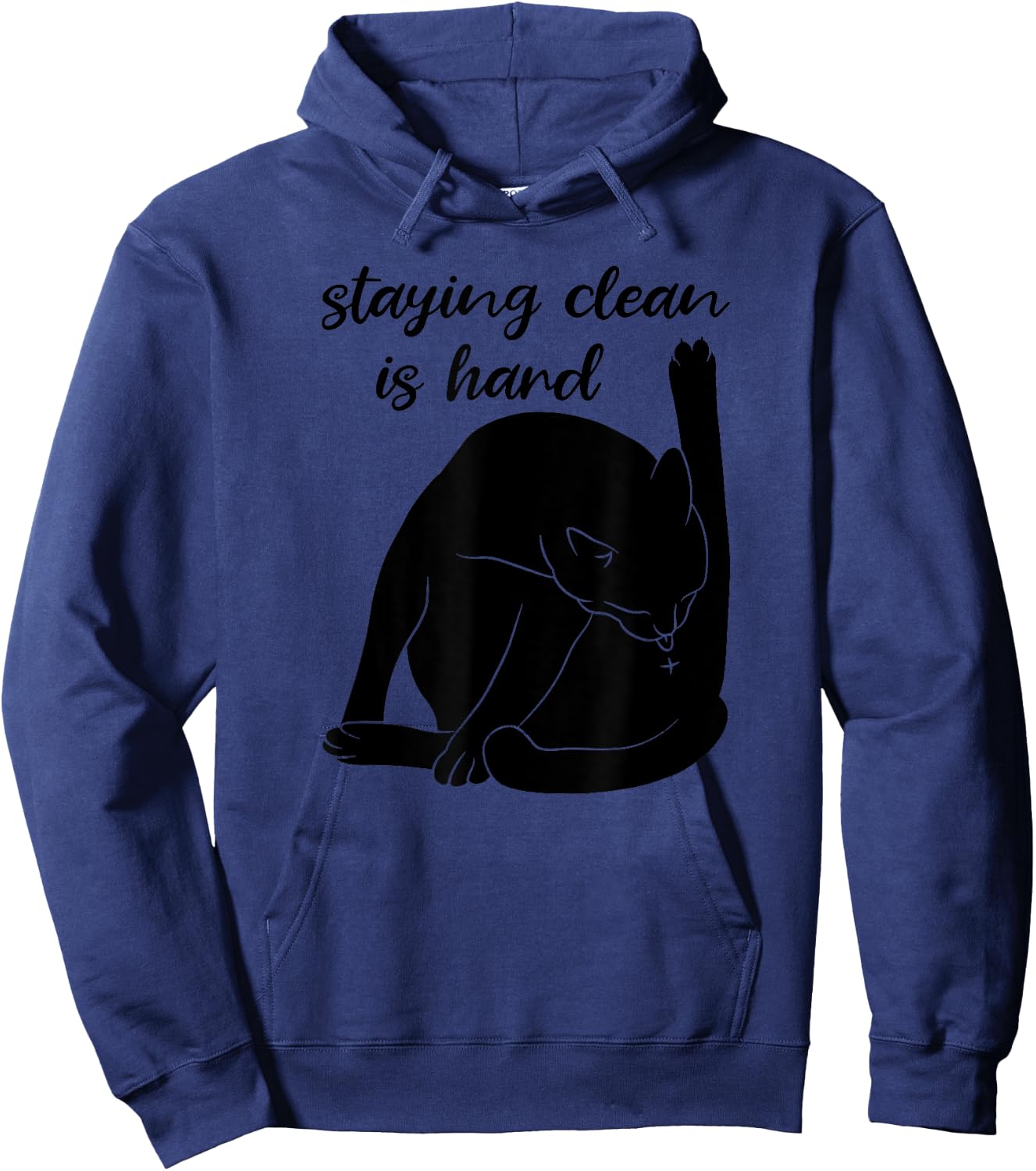 Staying Clean Is Hard Funny Black Cat Addiction Recovery Hoodie - Hoodie | Navy