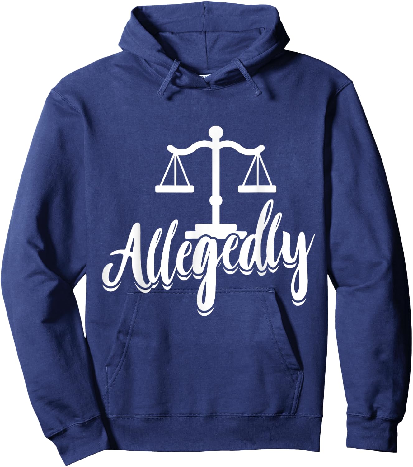 Paralegal Allegedly Law School Student Attorney Assistant Hoodie - Hoodie | Navy
