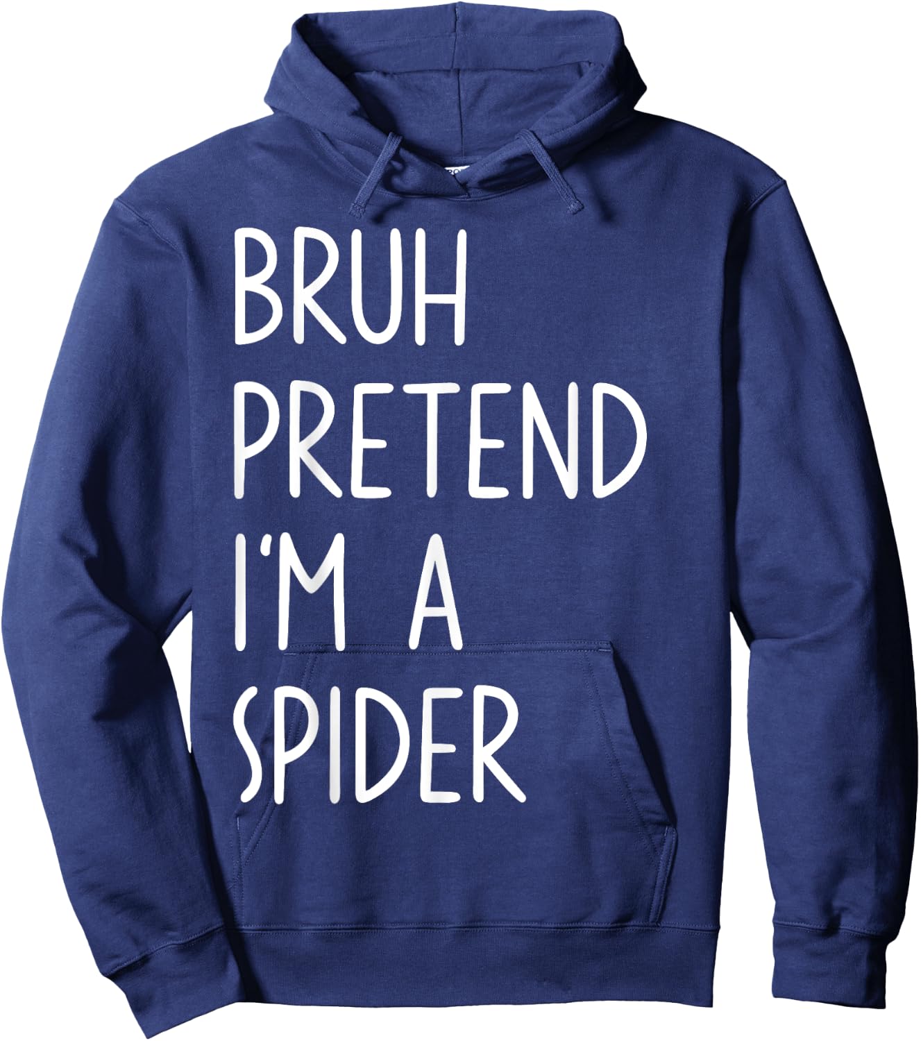 Bruh Pretend I'm A Spider Matching Costume Halloween Funny Hoodie - Hoodie | Navy
