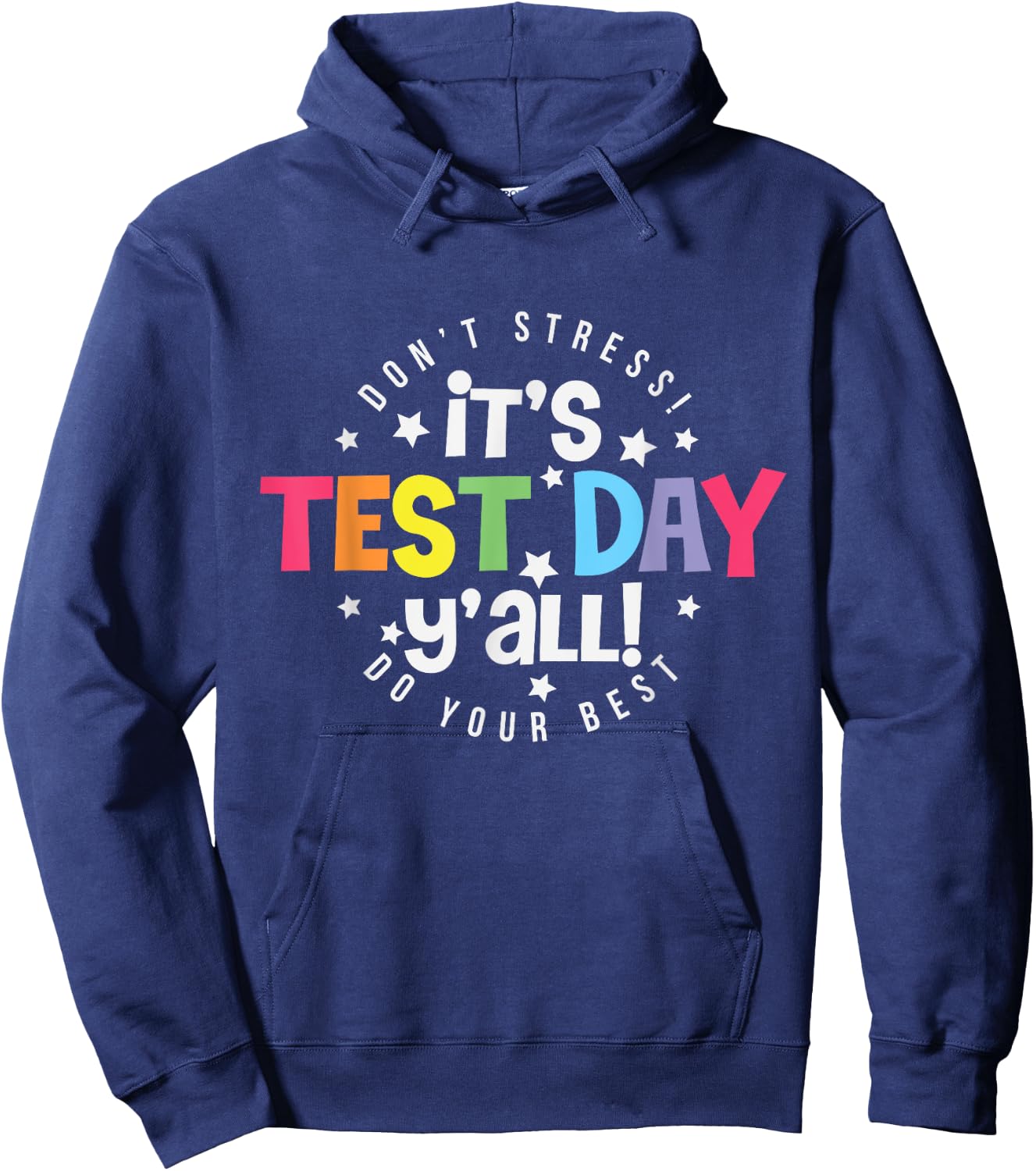 Test Day Rock The Test Teacher Testing Day You Got This Hoodie - Hoodie | Navy