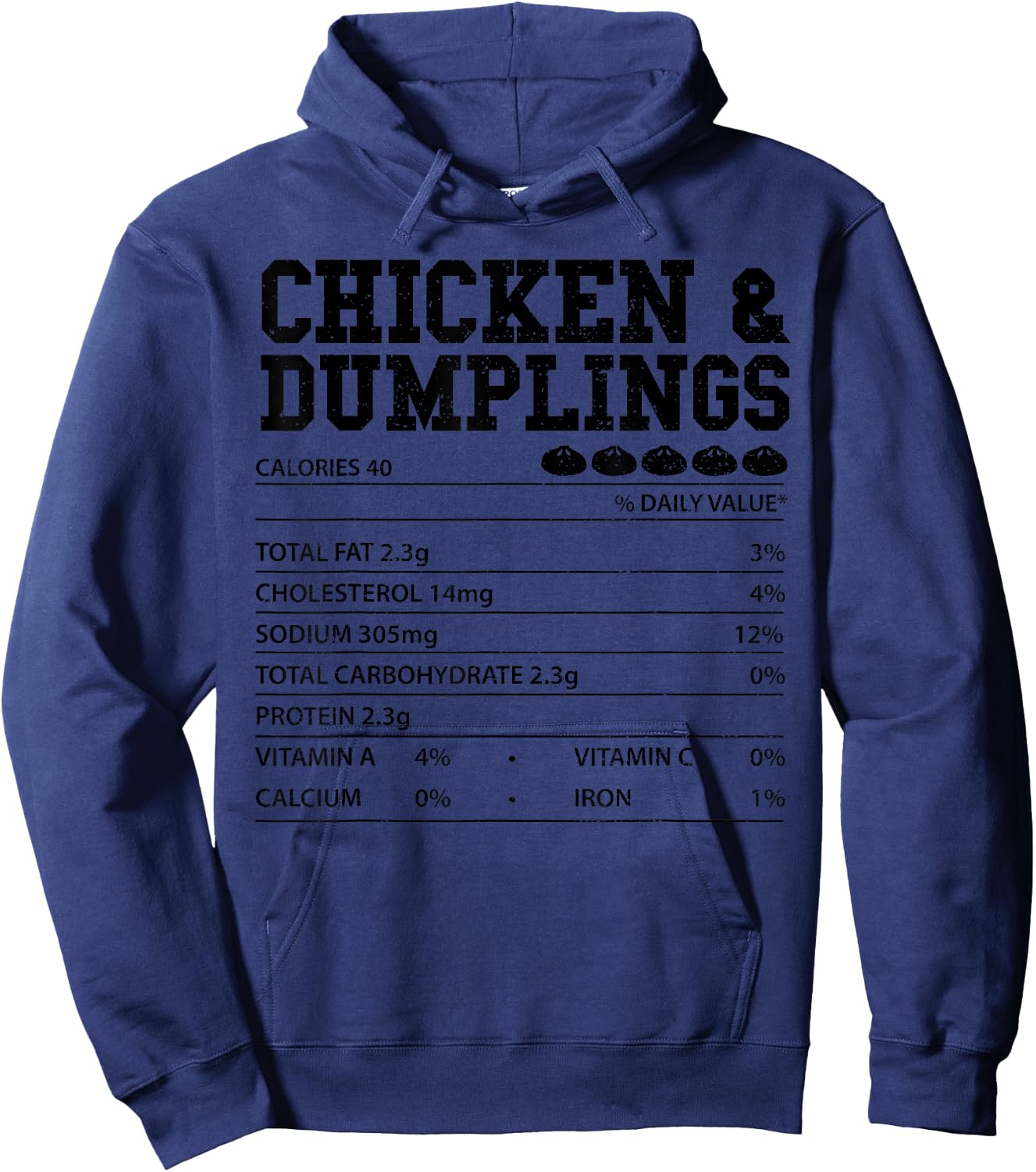 Dumplings: Chicken And Dumplings Nutri... Asian Food Sayings Hoodie - Hoodie | Navy