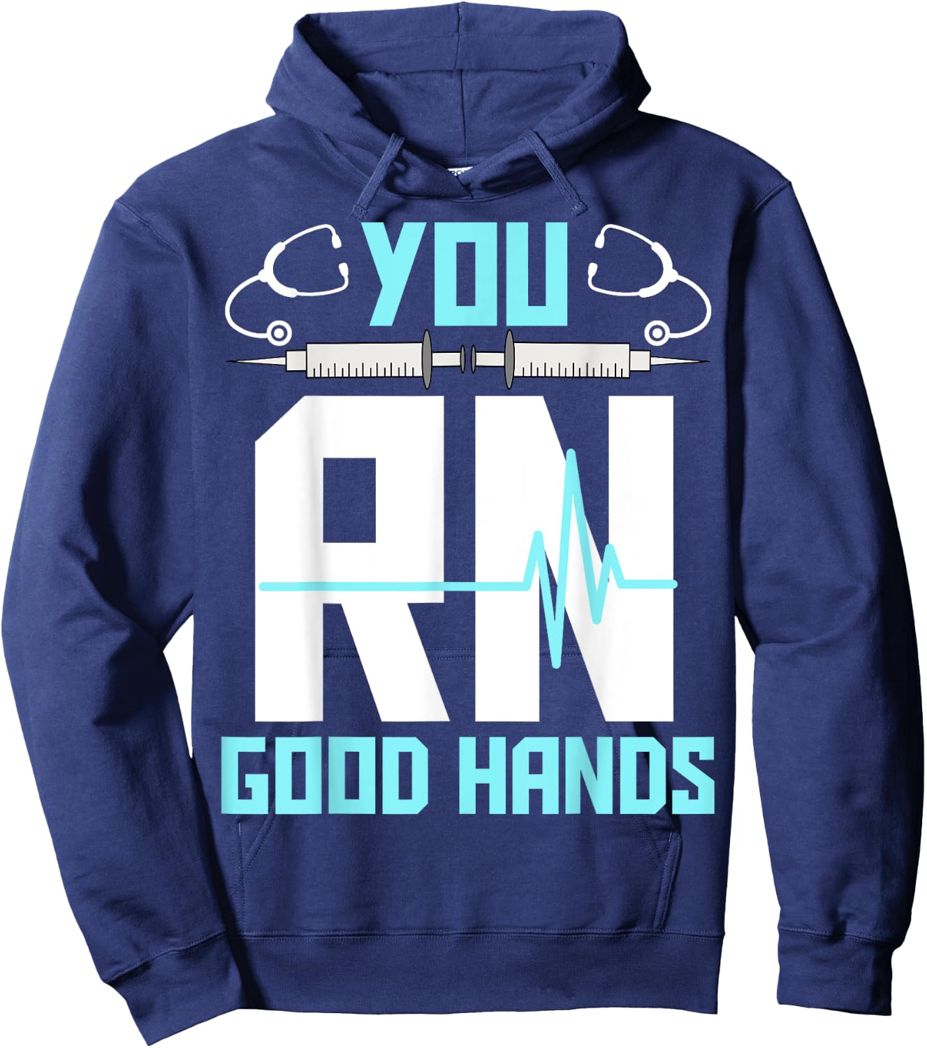 Men Women Registered Nurse Nursing Gifts - You RN Good Hands Hoodie - Hoodie | Navy