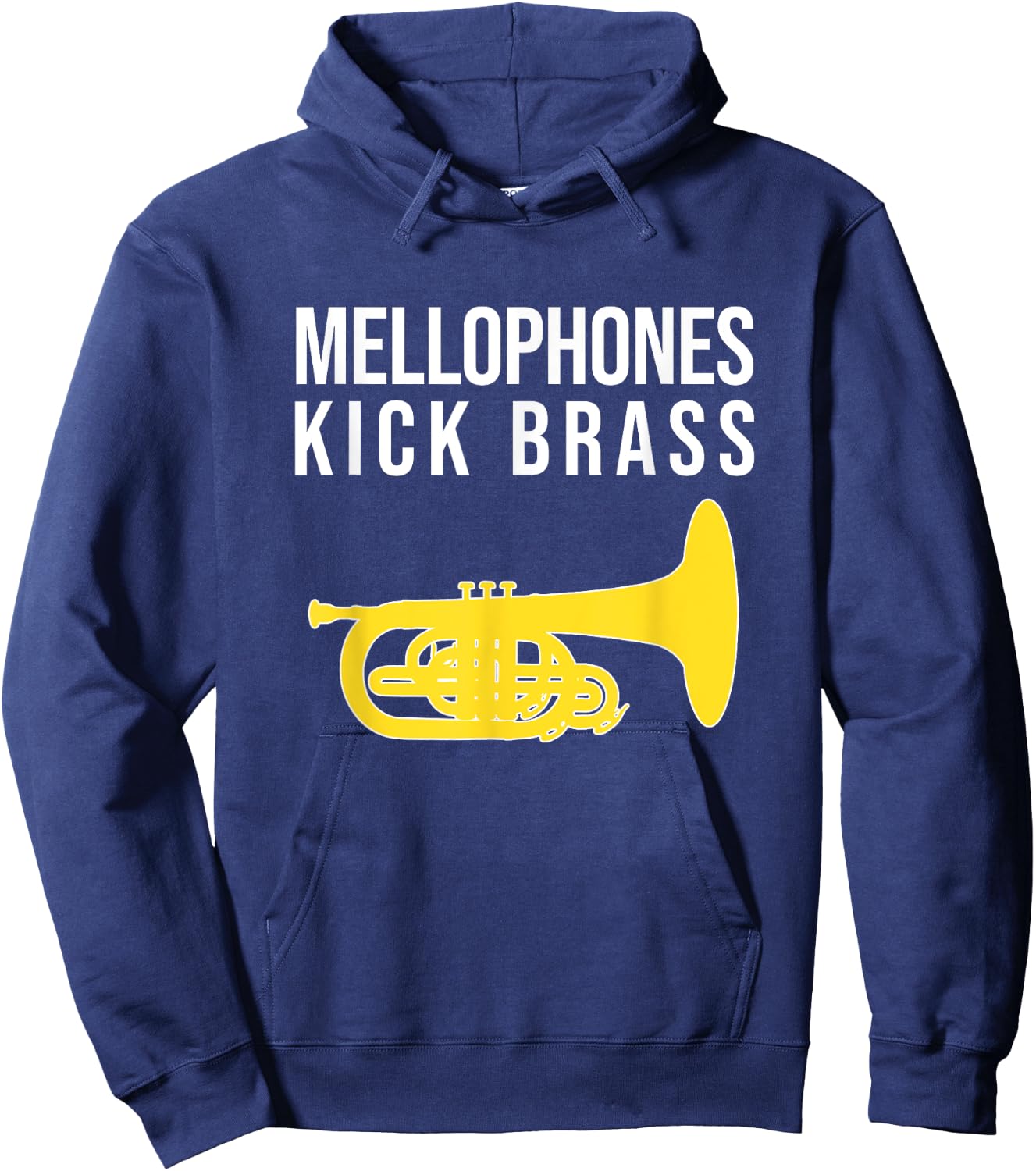 MELLOPHONES KICK BRASS! Funny Marching Mellophone Hoodie - Hoodie | Navy
