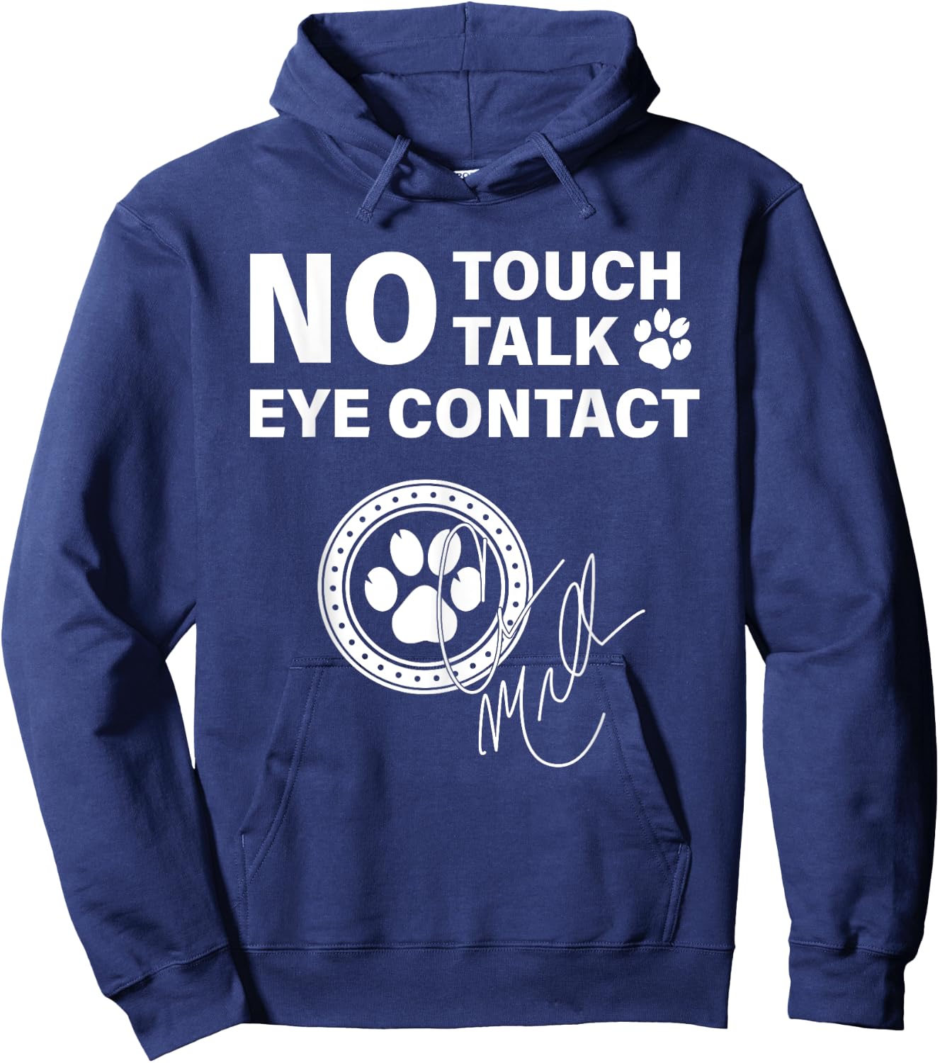 No Touch Talk Eye Contact Signature , Small, Black Hoodie - Hoodie | Navy