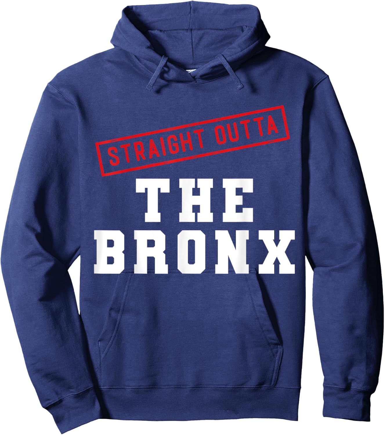 Straight Outta The Bronx New York NY Neighborhood Hometown Hoodie - Hoodie | Navy
