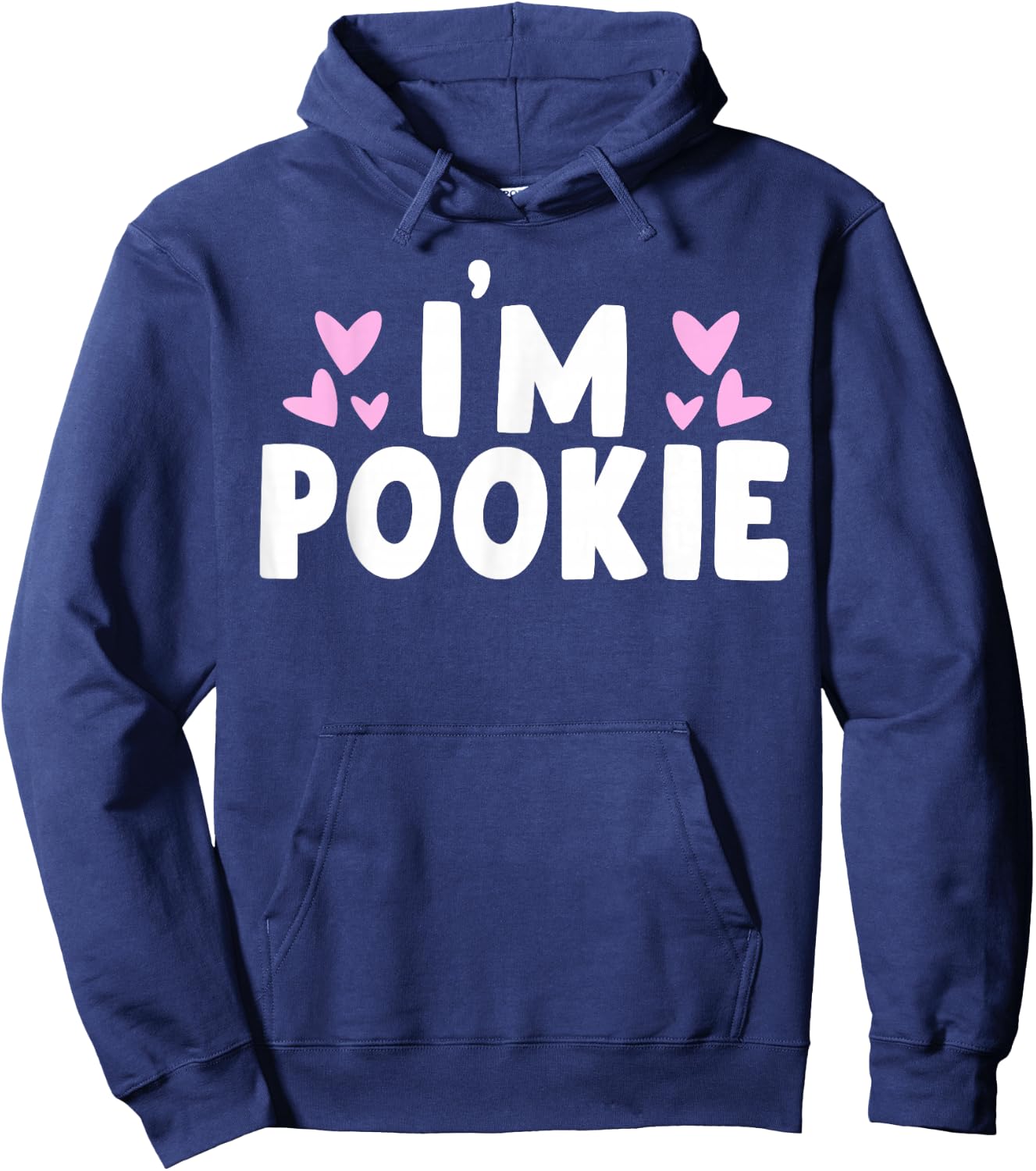 I'm Pookie I Am Pookie Hoodie - Hoodie | Navy