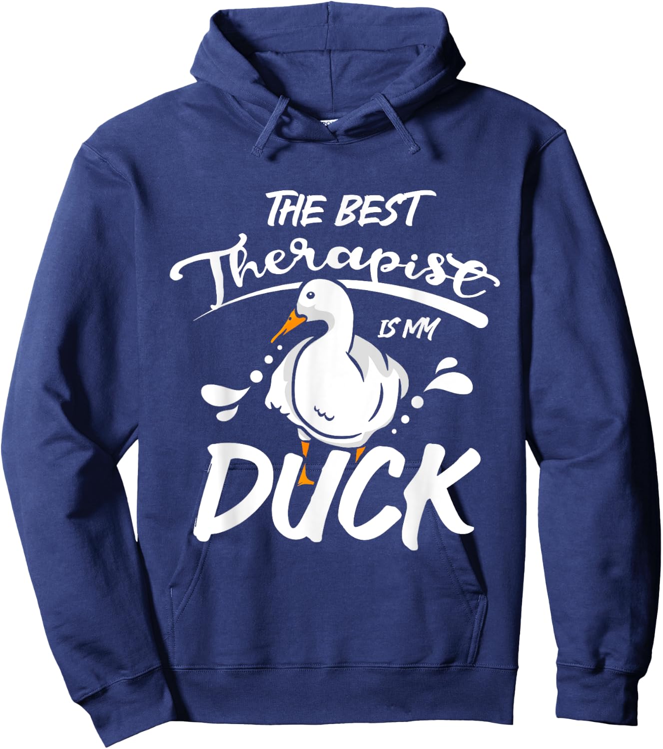The best therapist is my pet pekin duck Hoodie - Hoodie | Navy