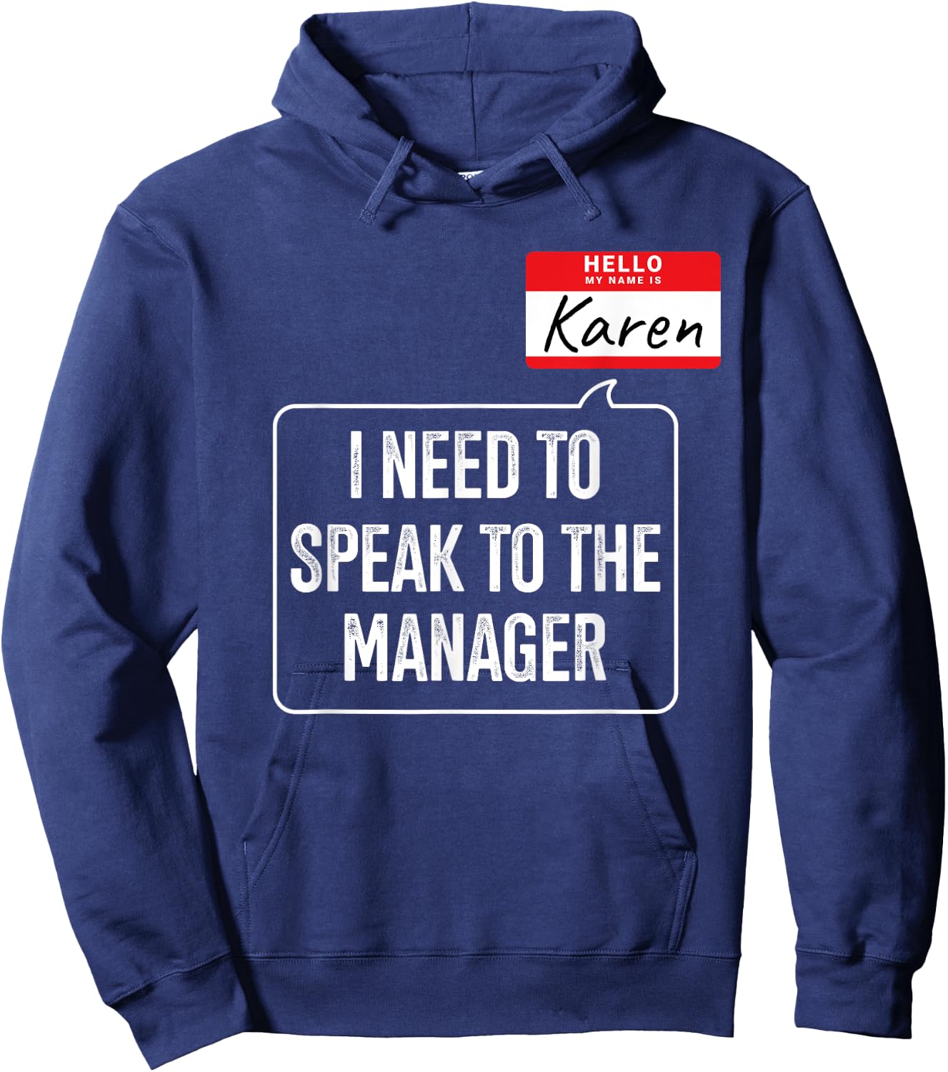 Karen need speak manager funny costume for halloween party Hoodie - Hoodie | Navy