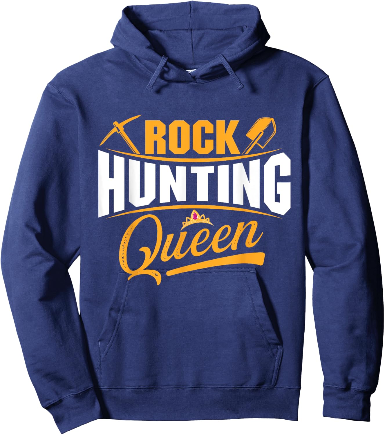 Rock Hunting Queen - Rock Collector Geode Hunter Geology Hoodie - Hoodie | Navy