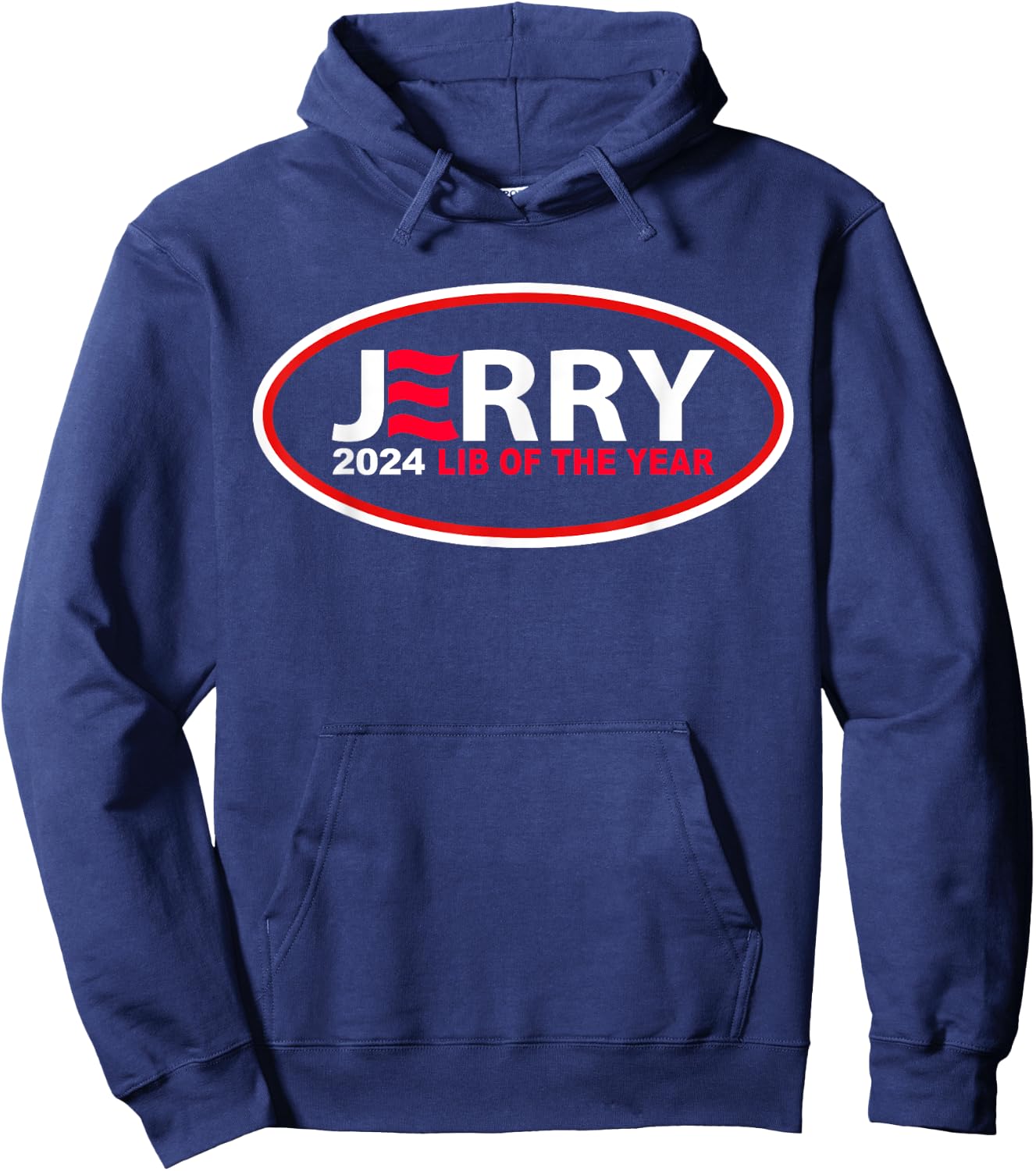 Kamala Harris Jerry 2024 Lib Of The Year Hoodie - Hoodie | Navy