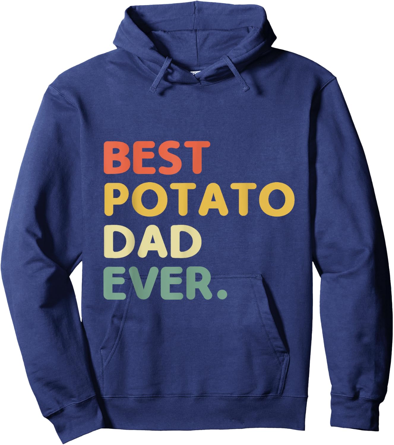 Best Potato Dad Ever Potatoes Food Lover Hoodie - Hoodie | Navy