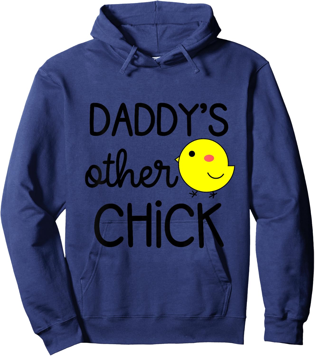 Kids Girls Easter Funny Daddys Other Chick for Toddler and Baby Hoodie - Hoodie | Navy