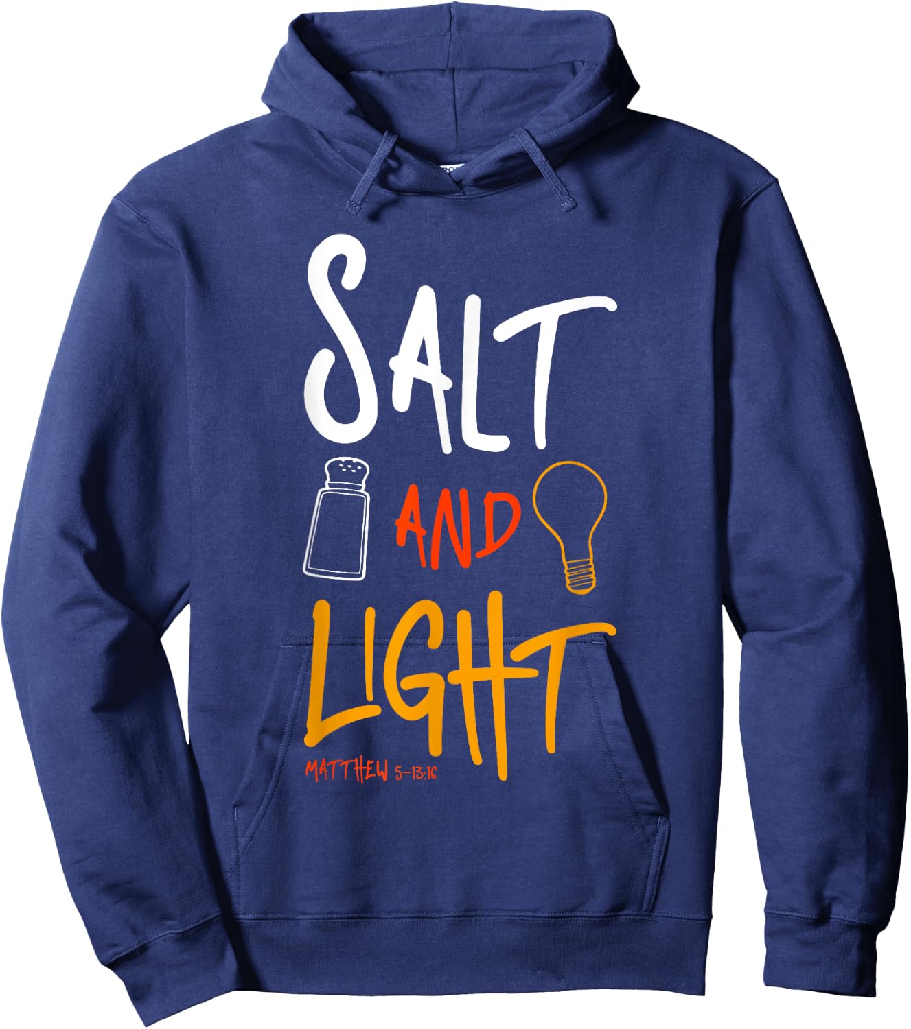 Salt of earth - light of the world Matthew 5:13 Hoodie - Hoodie | Navy