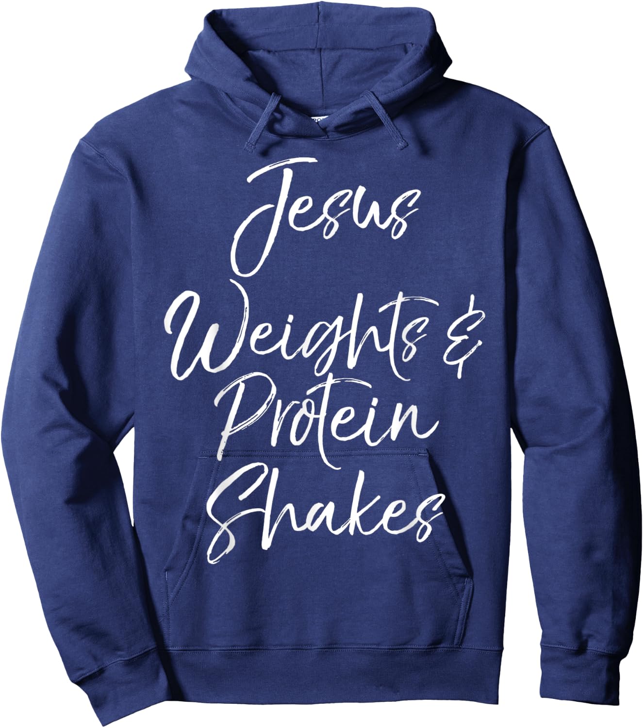 Cute Christian Workout Quote Jesus Weights & Protein Shakes Hoodie - Hoodie | Navy