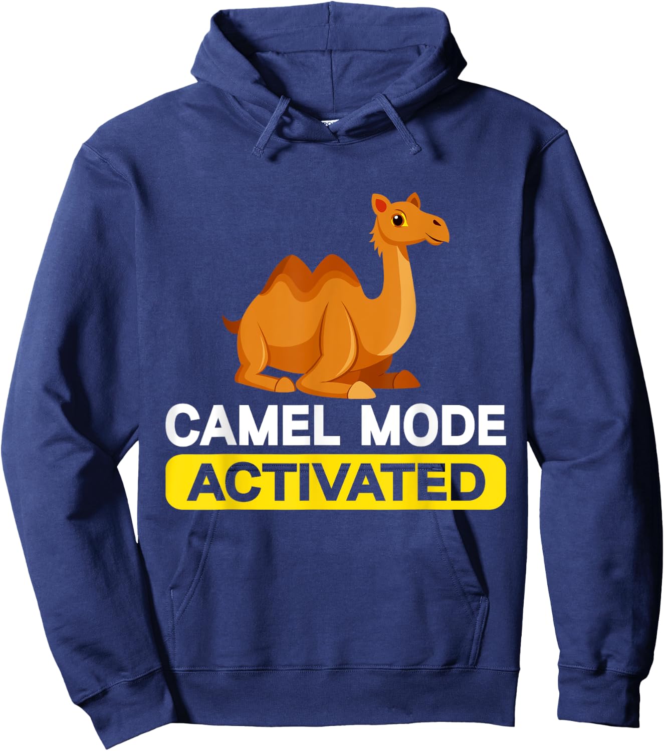 Camel Mode Activated Camel Hoodie - Hoodie | Navy
