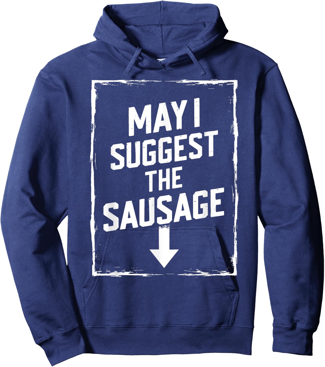 White Trash Party Attire Men May I Suggest The Sausage Hoodie - Hoodie | Navy