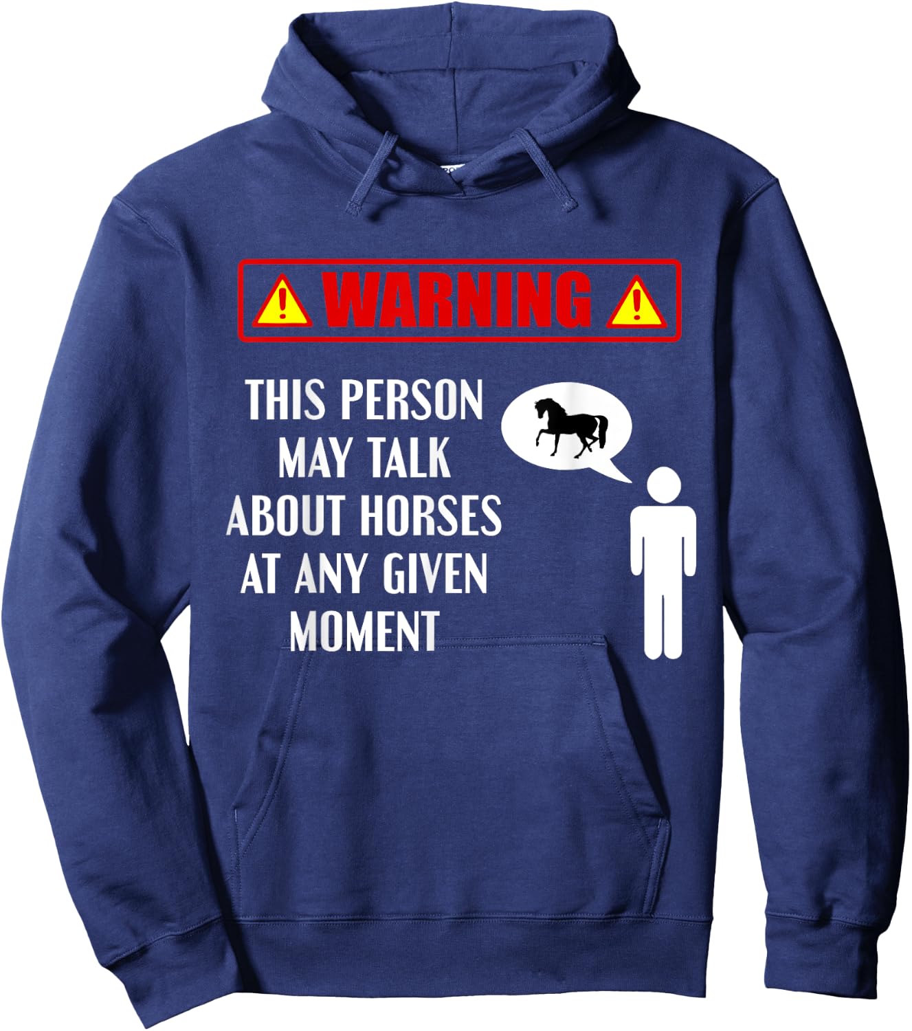 Warning This Person May Talk About Horses Funny Horse Lover Hoodie - Hoodie | Navy