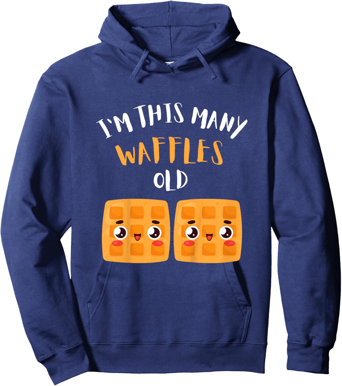 I'm This Many Waffles Old - 2nd Birthday 2 Years Old Bday Hoodie - Hoodie | Navy