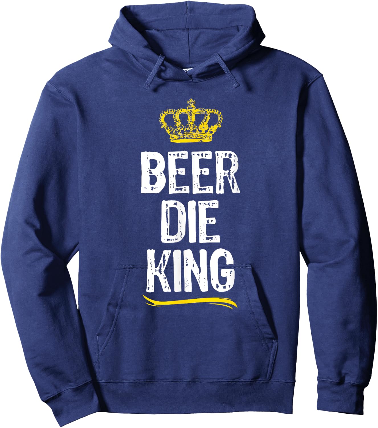 Beer Die King Men Boys Drinking Game Funny Cool Gift Hoodie - Hoodie | Navy