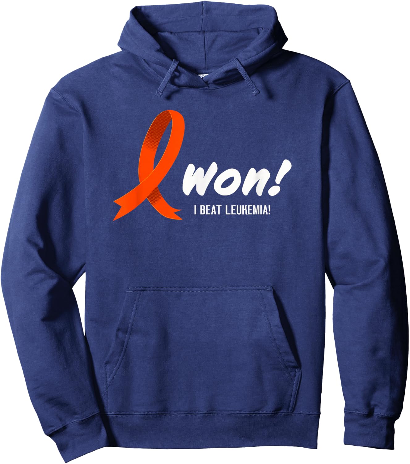 I Beat LEUKEMIA Shirt, I Won! Orange Ribbon For Survivors Hoodie - Hoodie | Navy