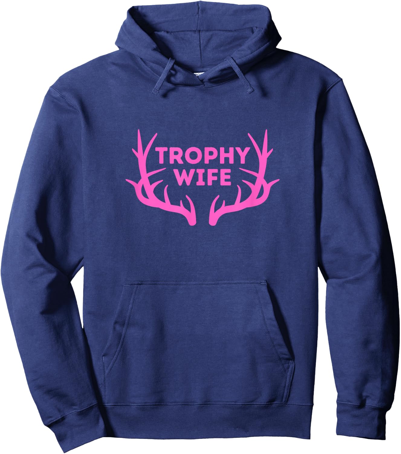 TROPHY WIFE - Funny Deer Hunter Hoodie - Hoodie | Navy