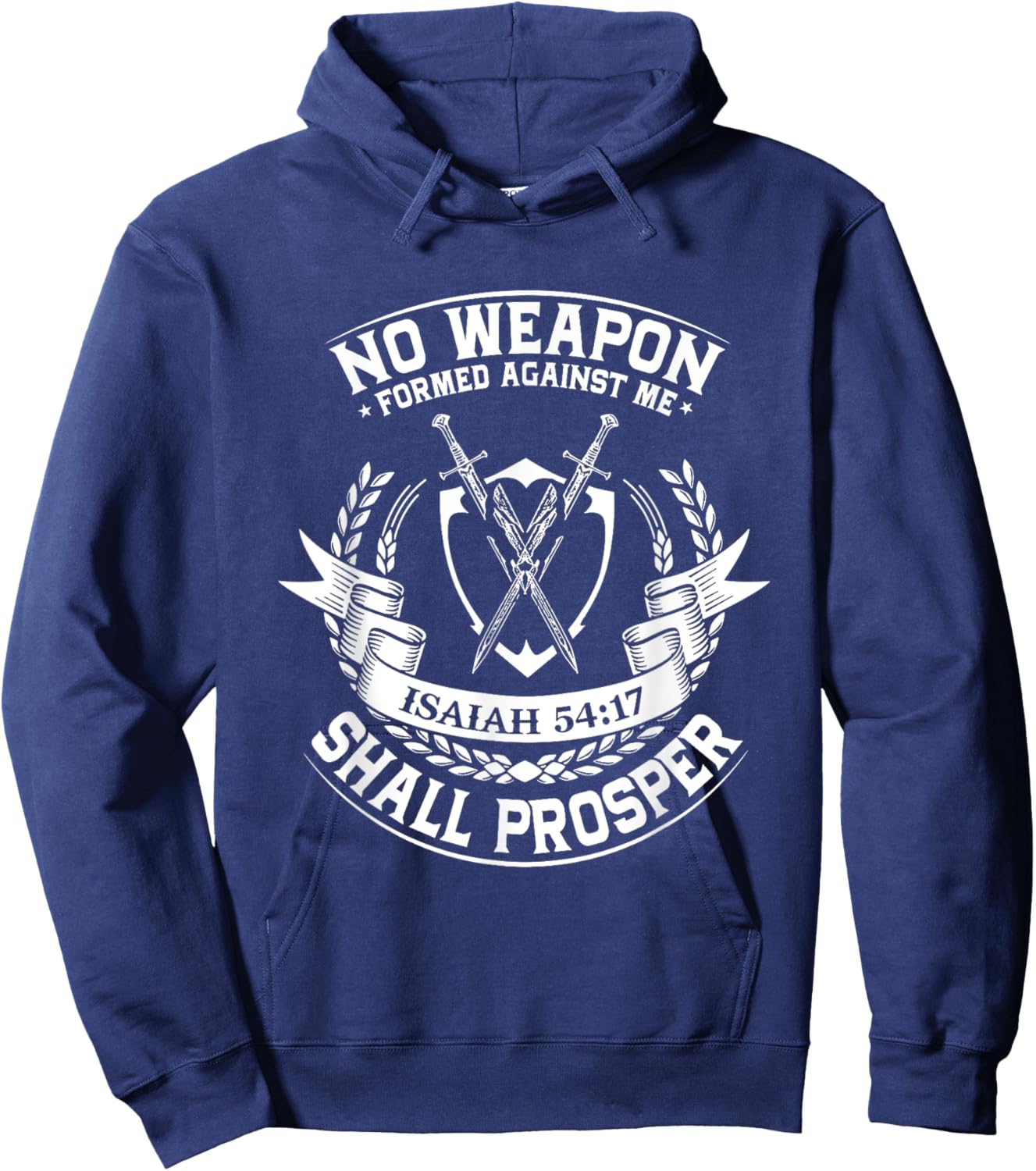 No Weapon Formed Shall Prosper Day Forty One Against Me Hoodie - Hoodie | Navy