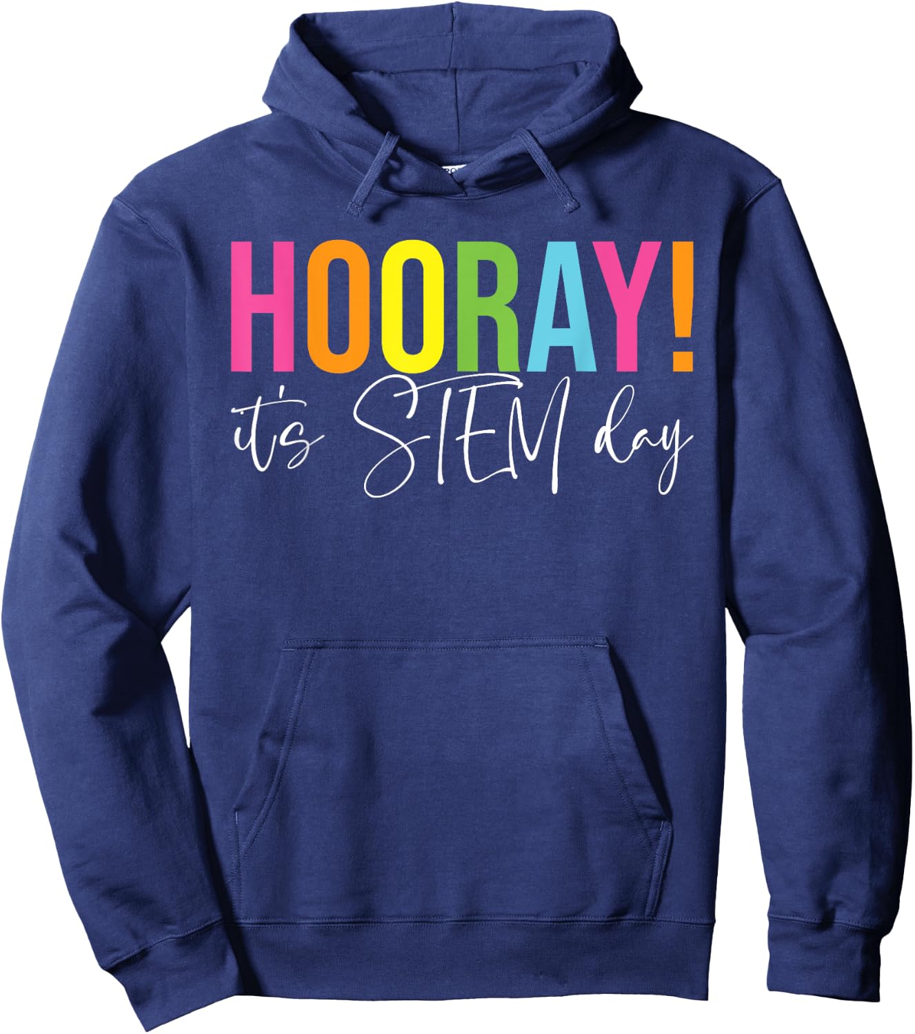 Hooray It's STEM Day Teacher Specials Squad Back to School Hoodie - Hoodie | Navy