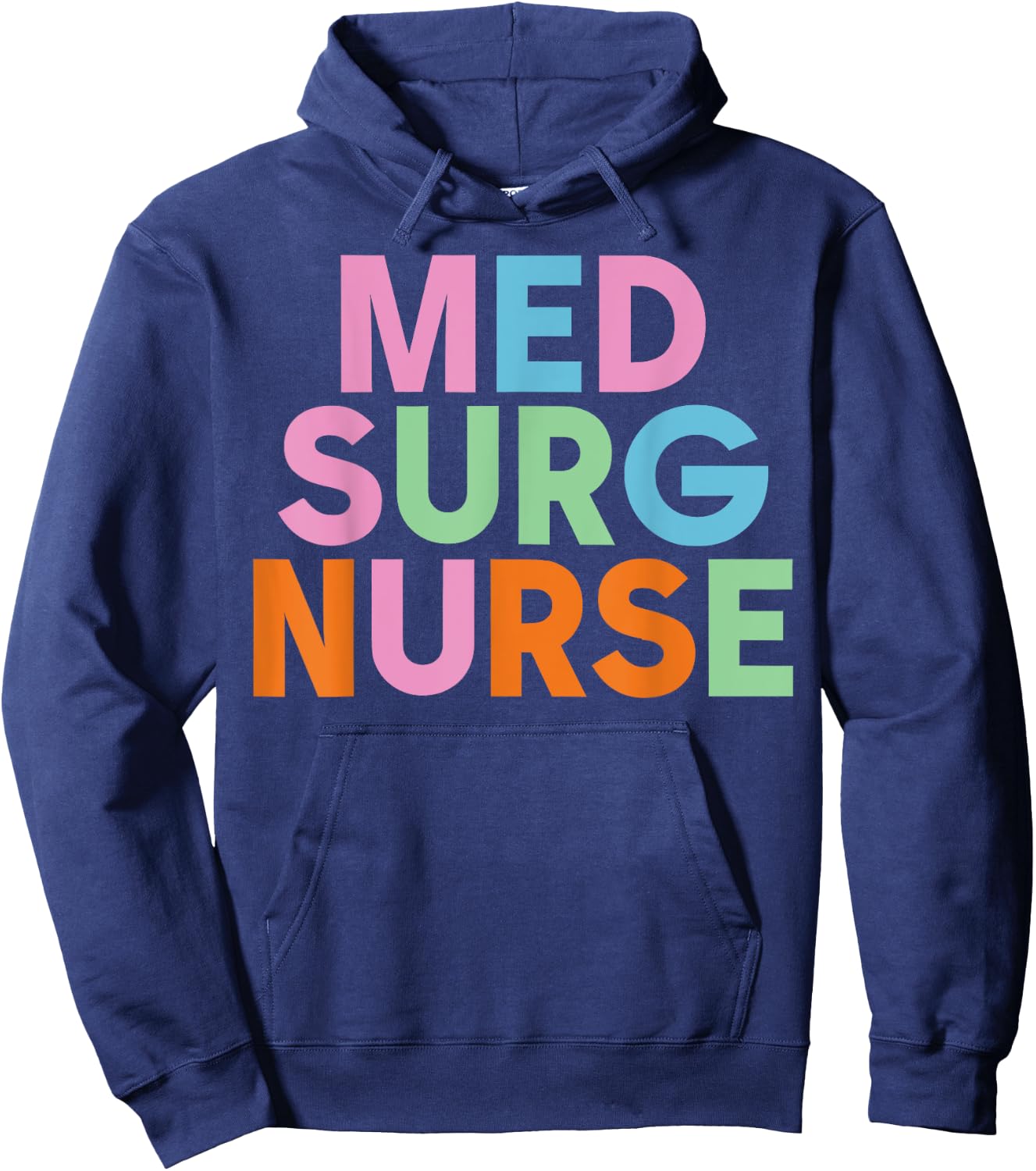 Med Surg Nurse Design for Medical Surgical Nurses Hoodie - Hoodie | Navy