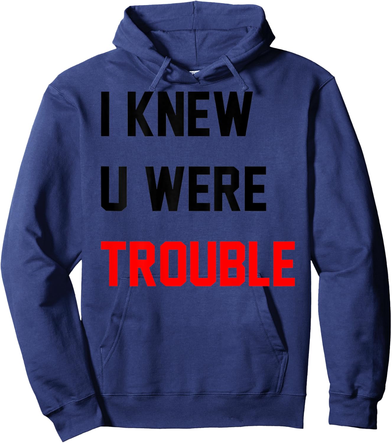 Retro I Knew U Were Trouble Shirt Women Kid On Back Hoodie - Hoodie | Navy